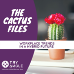 The-Cactus-FIles-4-workplace-trends-in-a-hybrid-future-150x150
