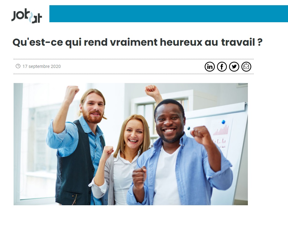 2020.09.17 Jobat - Qu'est-ce qui rend vraiment heureux au travail